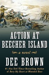 Action at Beecher Island - Dee Brown - 9781453274248