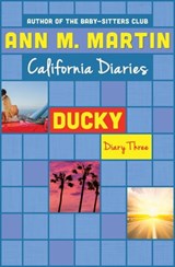 Ducky: Diary Three - Ann M. Martin - 9781453298220