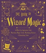 The Book of Wizard Magic - Union Square & Co. - 9781454935520