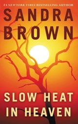 Slow Heat in Heaven - Sandra Brown - 9781455546367