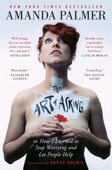 The Art of Asking - Amanda Palmer - 9781455581092