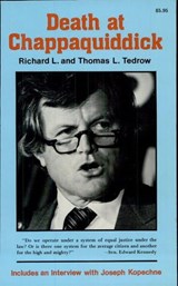 Death at Chappaquiddick - Richard L. Tedrow ; Thomas Tedrow - 9781455603404