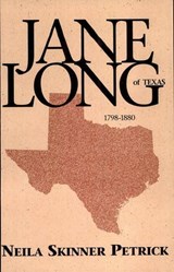 Jane Long of Texas - David Davis - 9781455606535