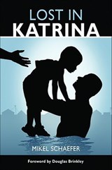 Lost in Katrina - Mikel Schaefer - 9781455607679