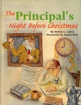 The Principal's Night Before Christmas - Steven L Layne - 9781455610693
