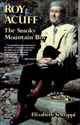 Roy Acuff - Elizabeth Schlappi - 9781455611522