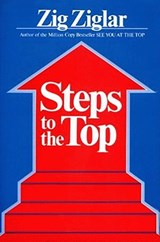 Steps to the Top - Zig Ziglar - 9781455612468