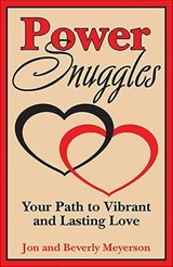 Power Snuggles - Jon Meyerson - 9781455620456