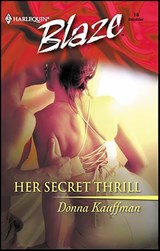 Her Secret Thrill - Donna Kauffman - 9781459200258