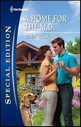 A Home for the M.D. - Gina Wilkins - 9781459205710