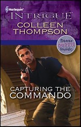 Capturing the Commando - Colleen Thompson - 9781459206038