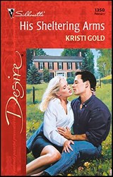 His Sheltering Arms - Kristi Gold - 9781459206625