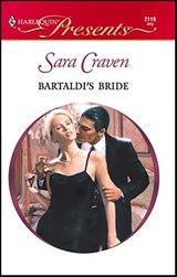 Bartaldi's Bride - Sara Craven - 9781459206731