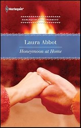 Honeymoon at Home - Laura Abbot - 9781459210035