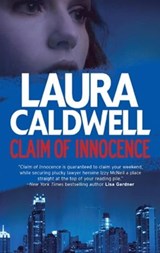 Claim of Innocence - Laura Caldwell - 9781459211780