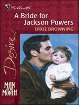 A Bride for Jackson Powers - Dixie Browning - 9781459213333