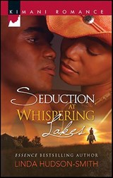 Seduction at Whispering Lakes - Linda Hudson-Smith - 9781459214378