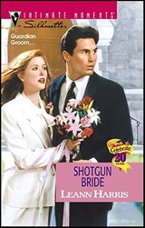 Shotgun Bride - Leann Harris - 9781459217416