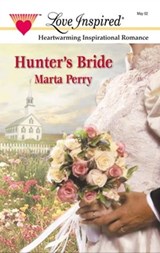 Hunter's Bride - Marta Perry - 9781459217775