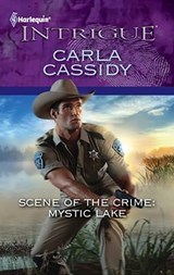 Scene of the Crime: Mystic Lake - Carla Cassidy - 9781459220966