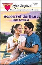 Wonders of the Heart - Ruth Scofield - 9781459222267