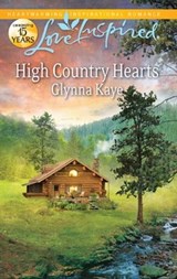 High Country Hearts - Glynna Kaye - 9781459223738