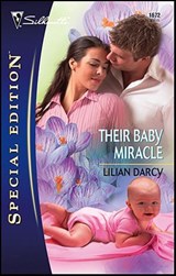 Their Baby Miracle - Lilian Darcy - 9781459224780