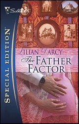 The Father Factor - Lilian Darcy - 9781459224933