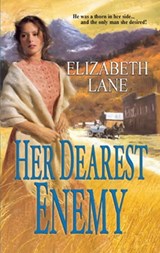 Her Dearest Enemy - Elizabeth Lane - 9781459231856