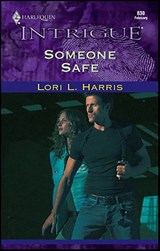 Someone Safe - Lori L. Harris - 9781459232570