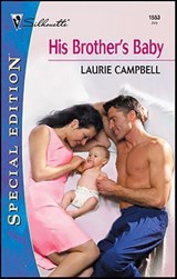 His Brother's Baby - Laurie Campbell - 9781459232914