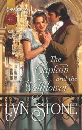 The Captain and the Wallflower - Lyn Stone - 9781459233737