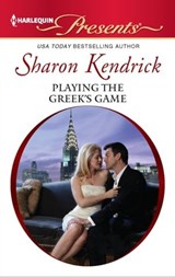 Playing the Greek's Game - Sharon Kendrick - 9781459234796