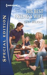 His Best Friend's Wife - Gina Wilkins - 9781459234932