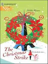 The Christmas Strike - Nikki Rivers - 9781459236028