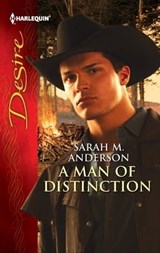 A Man of Distinction - Sarah M. Anderson - 9781459238190