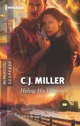 Hiding His Witness - C.J. Miller - 9781459238473