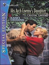 His Arch Enemy's Daughter - Crystal Green - 9781459240292