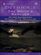 The Bride's Rescuer - Charlotte Douglas - 9781459243033