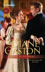 Born to Scandal - Diane Gaston - 9781459249585