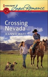 Crossing Nevada - Jeannie Watt - 9781459249882