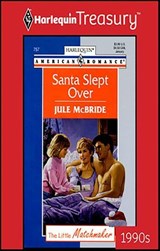 Santa Slept Over - Jule McBride - 9781459250000