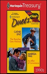 The Rancher Gets Hitched and An Affair of Convenience - Cathie Linz ; Marissa Hall - 9781459250529