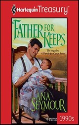 Father for Keeps - Ana Seymour - 9781459250734