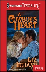 A Cowboy's Heart - Liz Ireland - 9781459250819