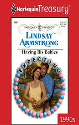 Having His Babies - Lindsay Armstrong - 9781459252097