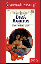 The Faithful Wife - Diana Hamilton - 9781459252240