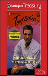 Everything About Him - Rita Clay Estrada - 9781459257382