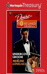 Undercover Groom - Merline Lovelace - 9781459258204
