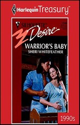 Warrior's Baby - Sheri WhiteFeather - 9781459258488